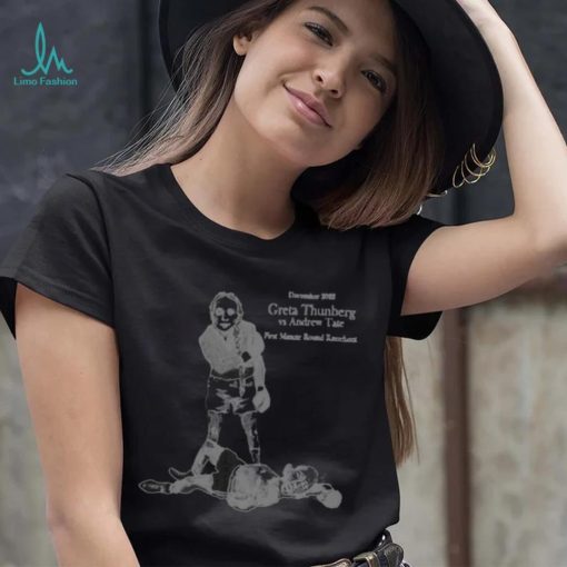 Greta thunberg vs andrew tate first minute round knockout shirt