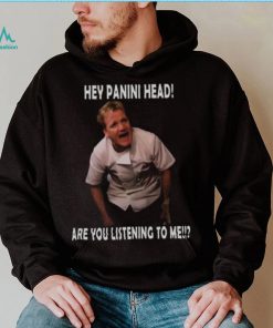 Hey You Are You Listening To Me Gordon Ramsay Meme shirt 68b6e5 0