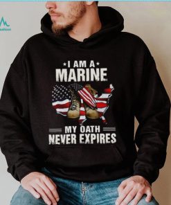 I Am A Marine My Oath Never Expires American Flag Shirt