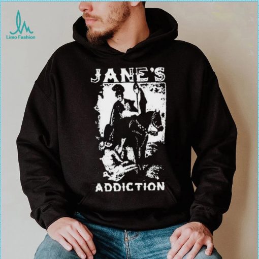 I Would For You Jane’s Addiction Shirt