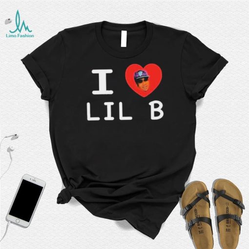 I love lil b 2022 shirt