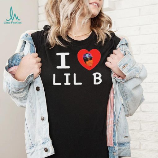 I love lil b 2022 shirt