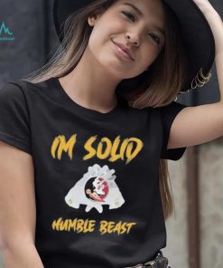 I’m solid humble beast shirt