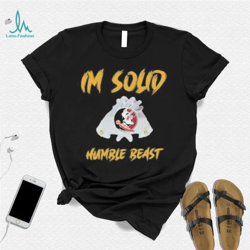 I’m solid humble beast shirt