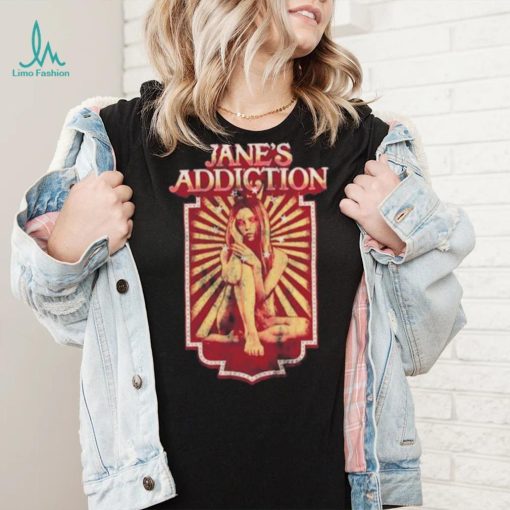 Just Because Jane’s Addiction Shirt