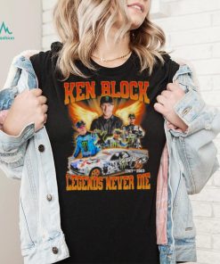 Ken Block 1967 2023 Legends never Die signature shirt