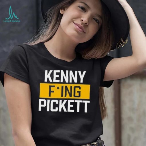 Kenny fucking pickett shirt