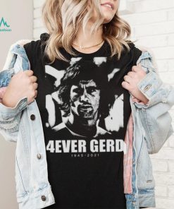 Legends Always 4ever shirt