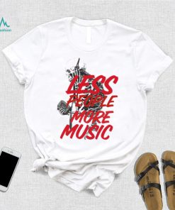 Less People More Music Relaxed Fit Shirt