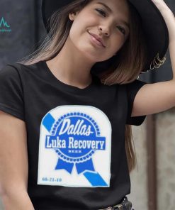 Luka doncic luka recovery beer shirt