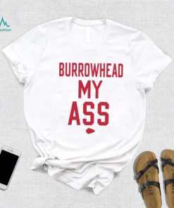 Mahomes Kelce Burrowhead My Ass Shirt