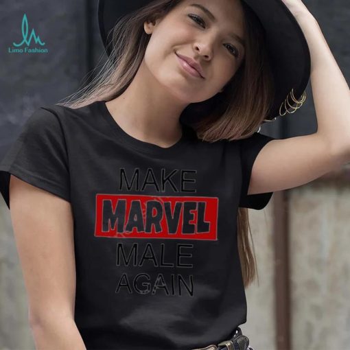 Make Marvel male again shirt