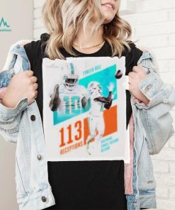 MiamI dolphins tyreek hill 113 receptions shirt