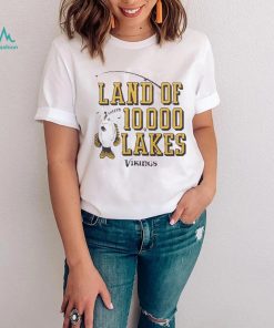 Minnesota Vikings Land Of 10,000 Lakes shirt