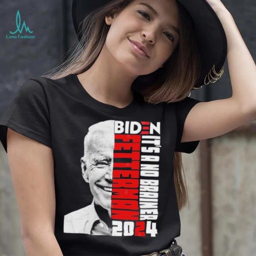 Official It’s a No Brainer Shirt Biden Fetterman 2024