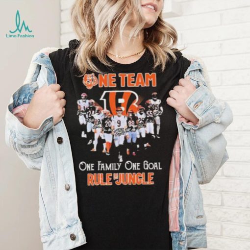 One Team One Family One Goal Rule The Jungle Cincinnati Bengals T Shirt