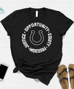 Opportunity Equity Freedom Justice Indianapolis Football Shirt