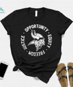 Opportunity Equity Freedom Justice Minnesota Football Shirt