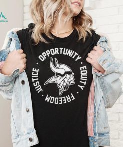 Opportunity Equity Freedom Justice Minnesota Football Shirt