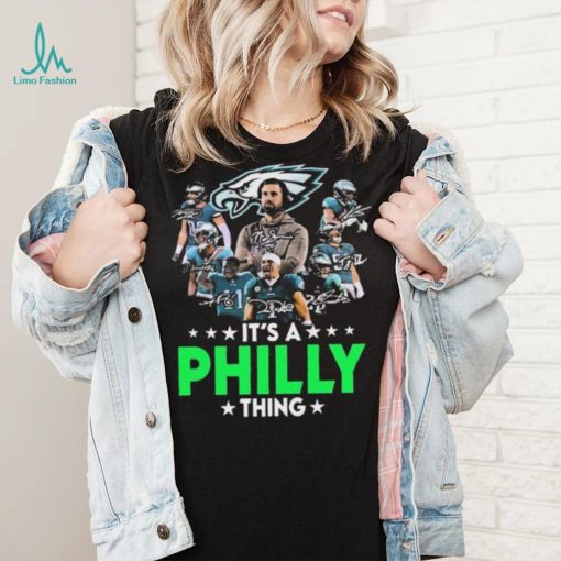 Philadelphia Eagles Team It’s A Philly Thing Signatures Shirt