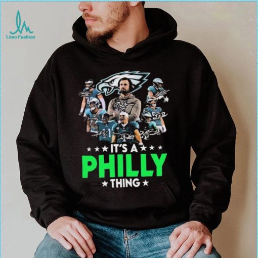 Philadelphia Eagles Team It’s A Philly Thing Signatures Shirt