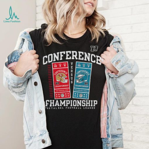 Philadelphia Eagles vs San Francisco 49ers 2022 NFC Championship National Football Leauge Ticket Exchange shirt