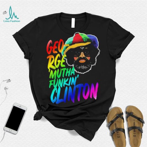 Rainbow Neon Text George Muthafunkin Clinton Shirt