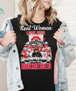 Real Women Love Ohio Team Smart Women Love The Buckeyes Shirt