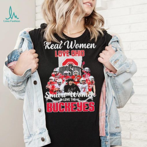 Real Women Love Ohio Team Smart Women Love The Buckeyes Shirt