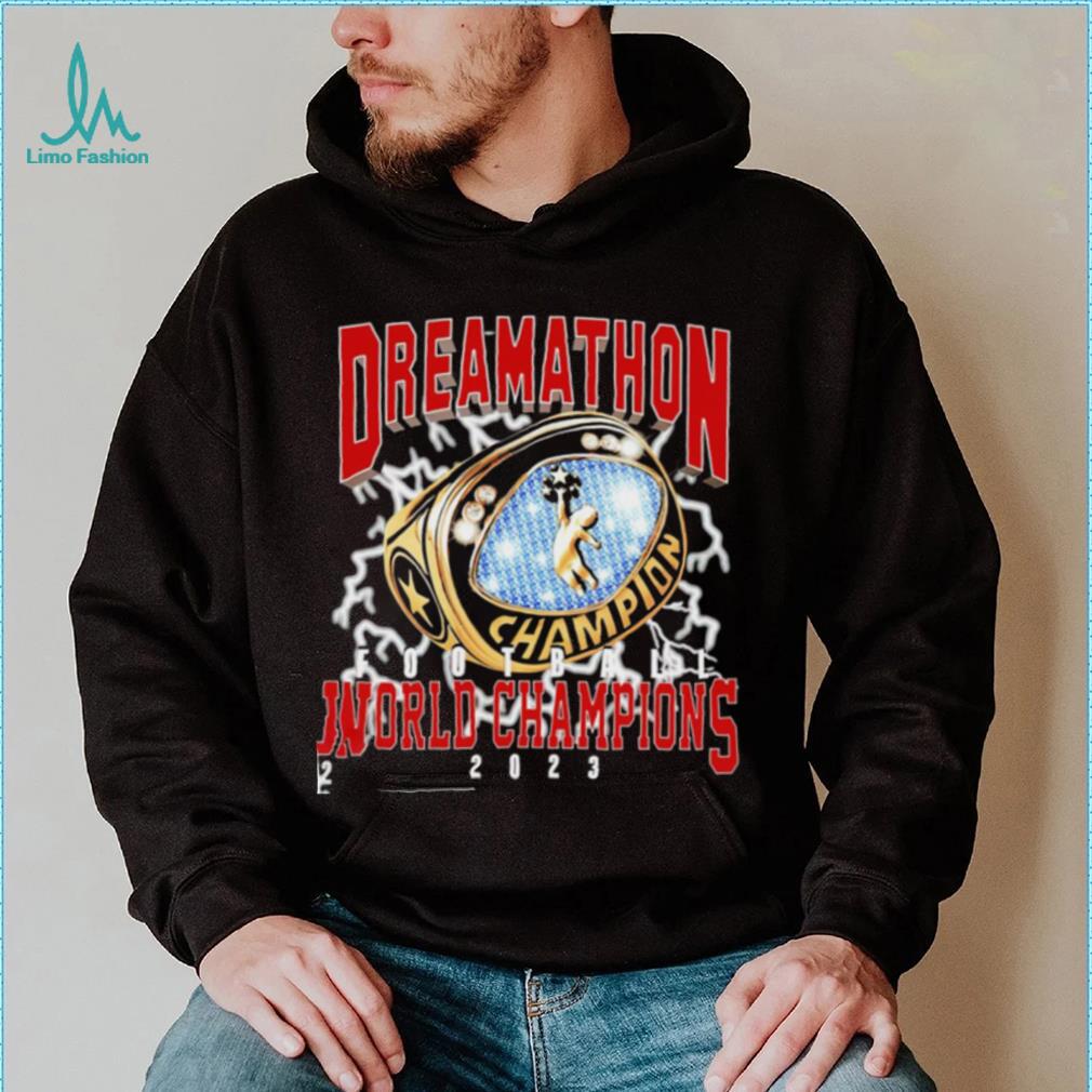Ring Dreamer Dreamathon Football World Champions 2023 shirt Ring Dreamer Dreamathon Football World Champions 2023 shirt