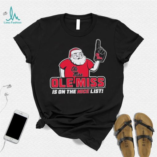 Santa Claus Ole Miss Rebels Is On The Nice List Christmas Shirt