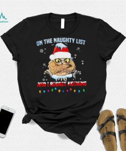 Santa Owl On The Naughty List And I Regret Nothing Shirt