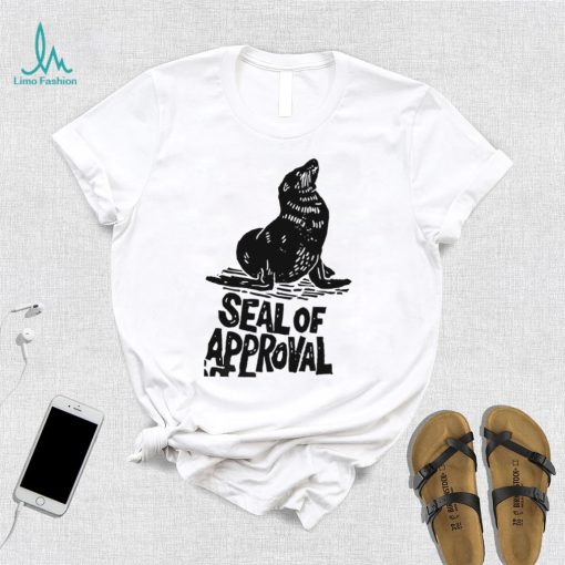 Seal of Approval art shirt