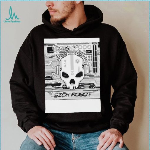 Sick Robot skull shirt