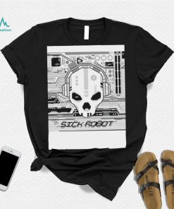 Sick Robot skull shirt
