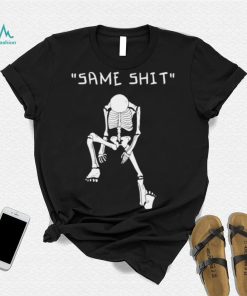 Skeleton same shit different day shirt