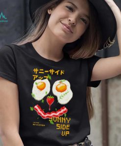 Sunny side up Eggs over easy art shirt