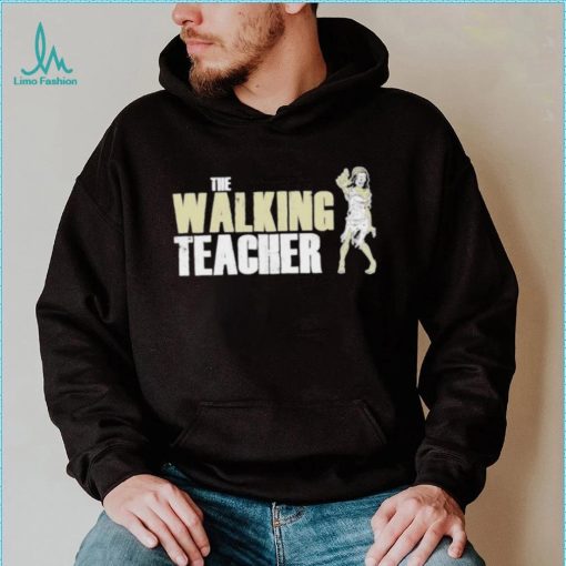 Teacher Horror The Walking Teacher Shirt
