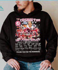 The Alabama Crimson Tide 130th Anniversary Signature Thank You For The Memories Shirt