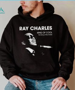 The Genius Of Ray Charles King Of Cool Shirt