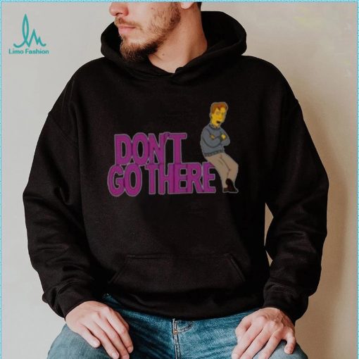 The Simpsons don’t go there shirt