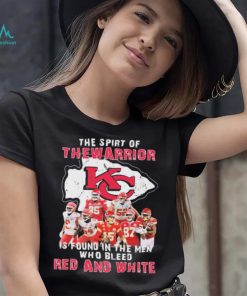 The Spirit Of The Warrior Is Found In The Men Who Bleed Red And White Kansas City Chiefs 2022 Signatures Shirt