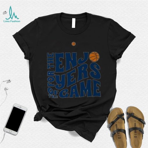 The enjo for year of the game enjoy basketball shirt