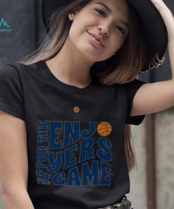 The enjo for year of the game enjoy basketball shirt