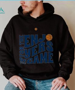 The enjo for year of the game enjoy basketball shirt