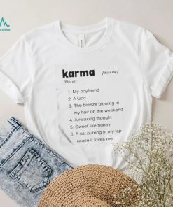 The swift society Karma my boyfriend a god the breeze blowing in my hair on the weekend shirt