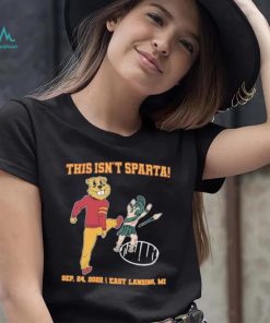 This Isn’t Sparta Sep 24, 2022 East Last Lansing, MI Shirt