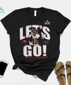 Tom Brady Tampa Bay Buccaneers Super Bowl LV Champions Let’s Go Hometown T Shirt