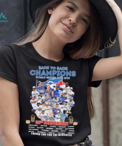 Toronto Blue Jays Back To Back Champions 30th Anniversary Thank You For The Memories Signatures Shirt