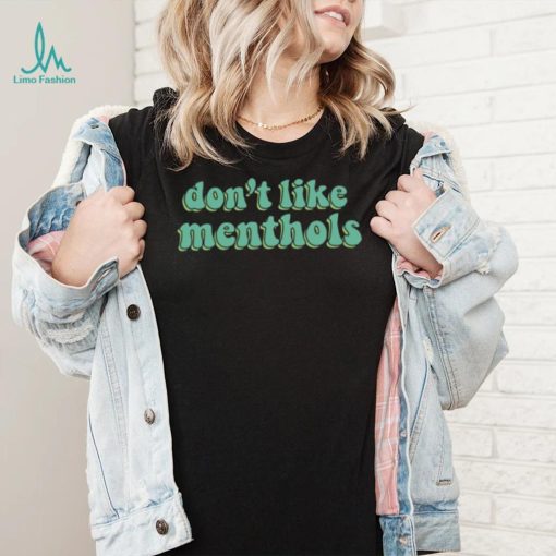 Typo Don’t Like Menthols Matty Healy shirt